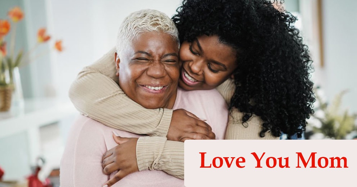 ways to show how much you love your mom